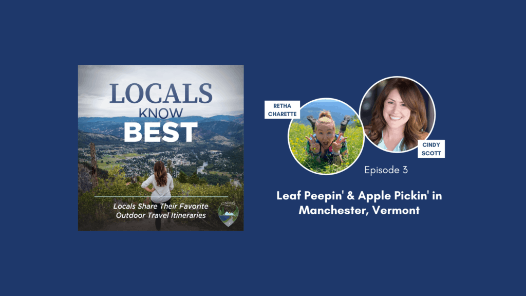 Locals Know Best Podcast Episode 3 Banner, Retha talking about Manchester, Vermont 