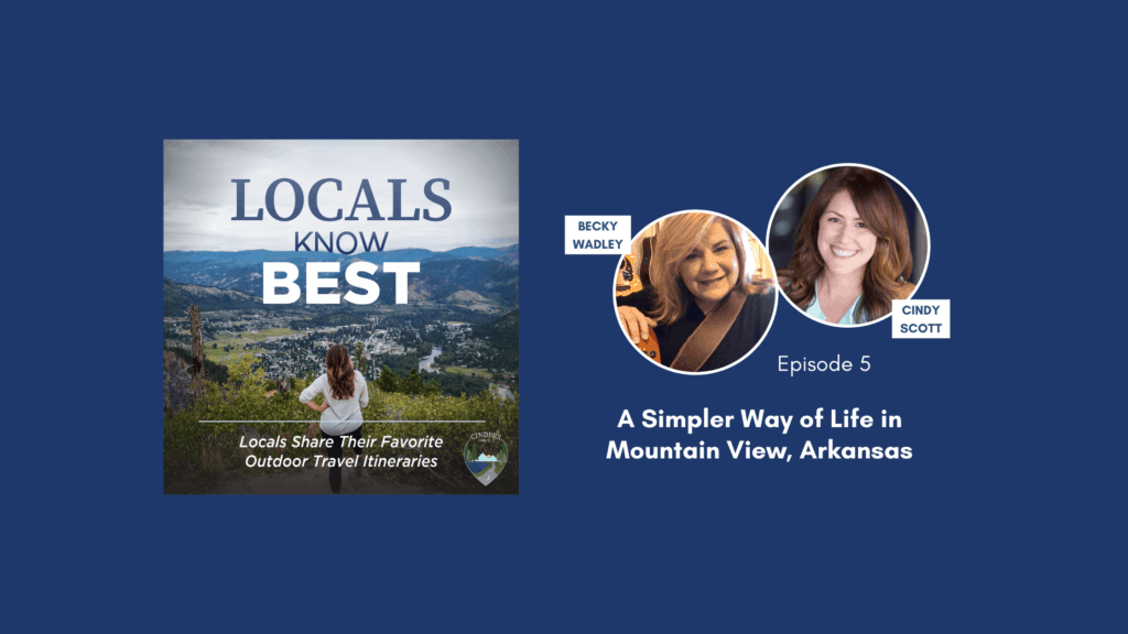 Locals Know Best Podcast Episode 5 Banner, Becky talking about Mountain View, Arkansas
