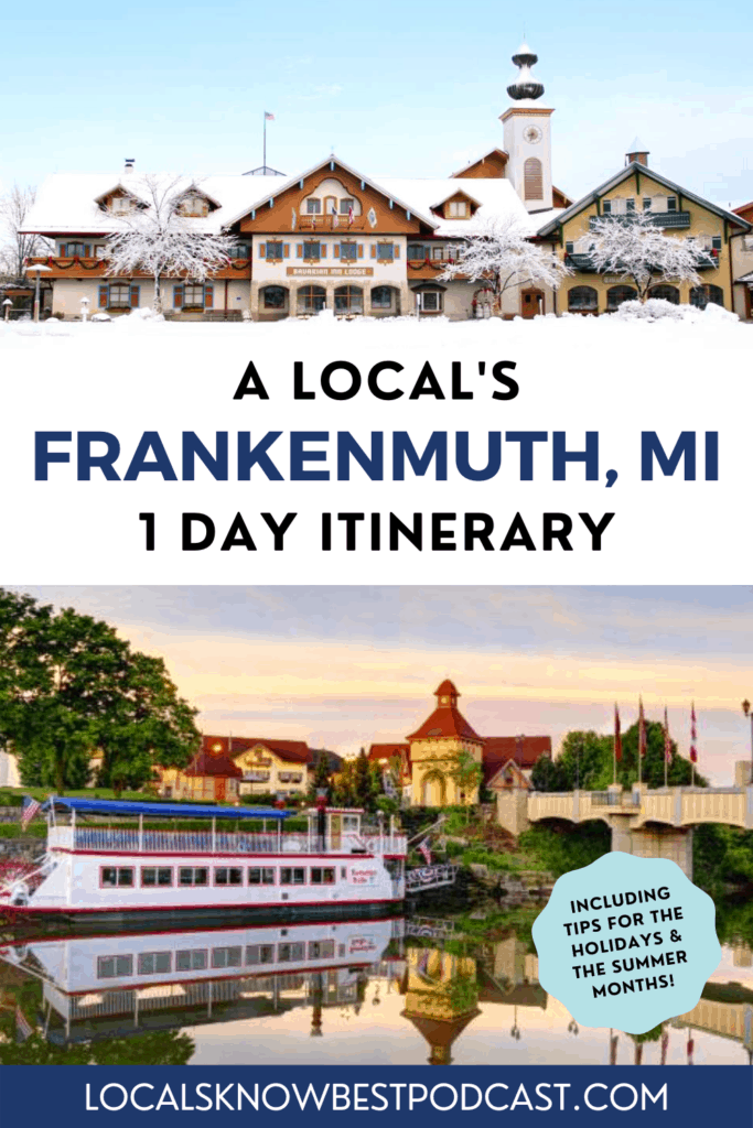 A local's Frankenmuth, MI 1 Day Itinerary Pin