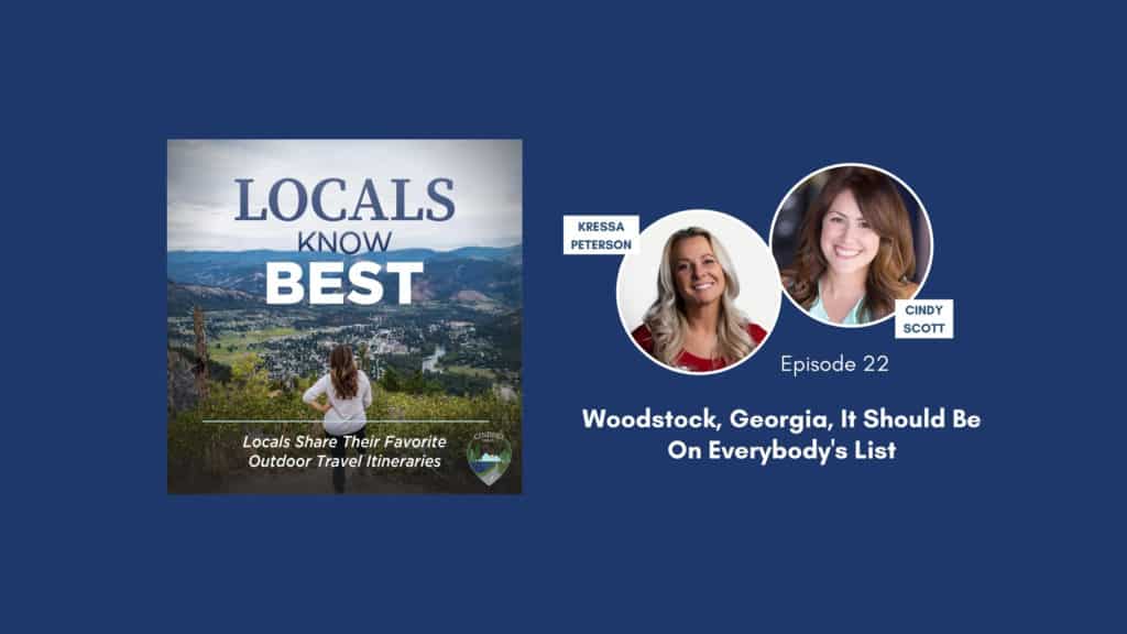 Locals Know Best Podcast Episode 22 Banner, Kressa talking about Woodstock, Georgia